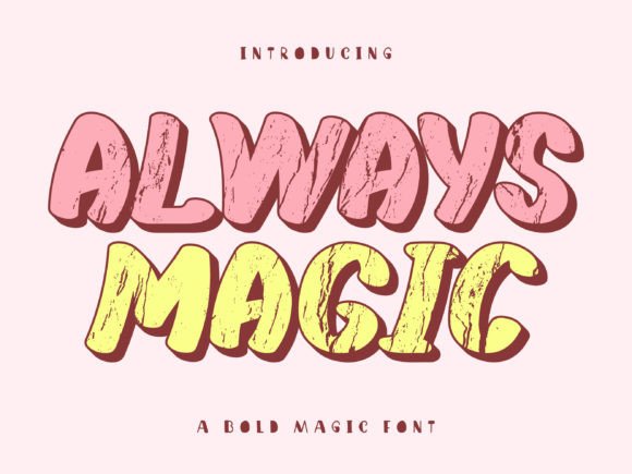 Discovering Always Magic: A Retro Font with Modern Charm