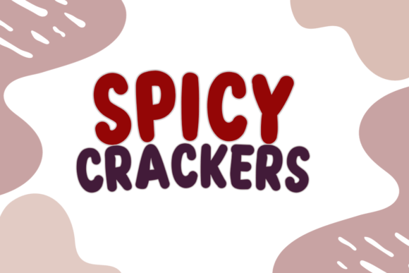 Why the Spicy Crackers Font is Your Next Creative Must-Have